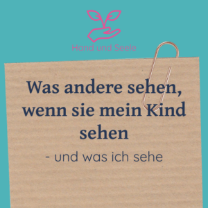 Beitragsbild zum Artikel "Was andere sehen, wenn sie mein Kind sehen - und was ich sehe"