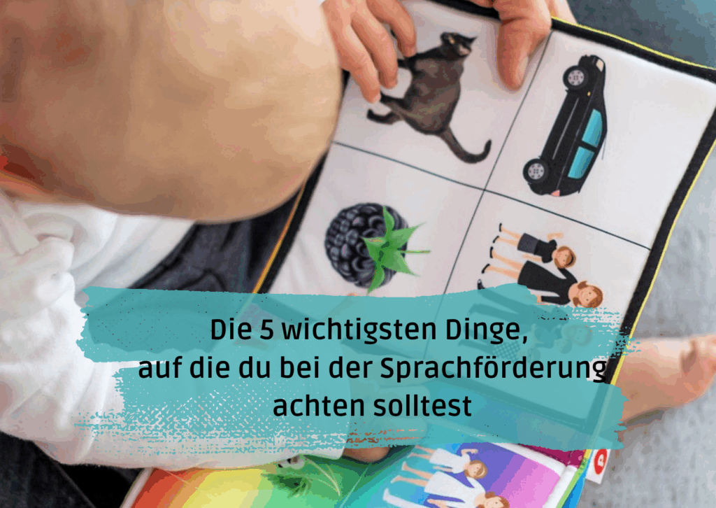 Beitragsbild zum Blogartikel "5 Dinge, auf die du bei der Sprachförderung achten solltest". Ein Foto, das eine Mutter zeigt, die mit ihrem kleinen Kind ein Bilderbuch anschaut