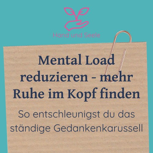 Beitragsbild zum Blogartikel "Mental Load - mehr Ruhe im Kopf finden"