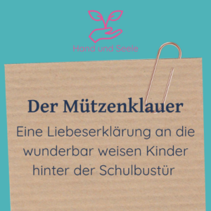 Beitragsbild zum Artikel "Der Mützenklauer. Eine Liebeserklärung an die wunderbar weisen Kinder hinter der Schulbustür"